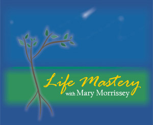 Mary Morrissey's Life Mastery Course