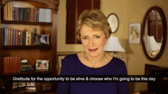 Gratitude for the opportunity to be alive and choose who I'm going to be this day by Mary Morrissey