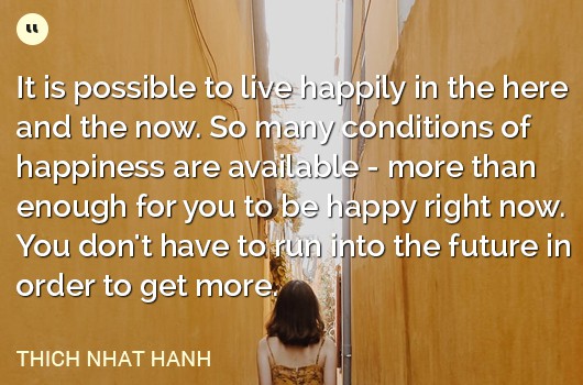 choose-happiness-Thich-Nhat-Hanh-quote